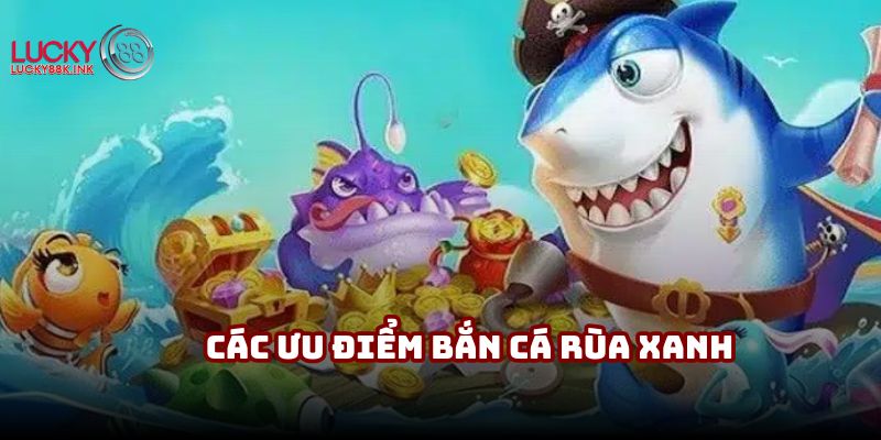 Ưu điểm của tựa game thu hút người chơi