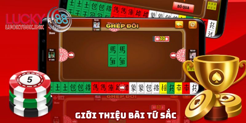 Giới thiệu bài tứ sắc