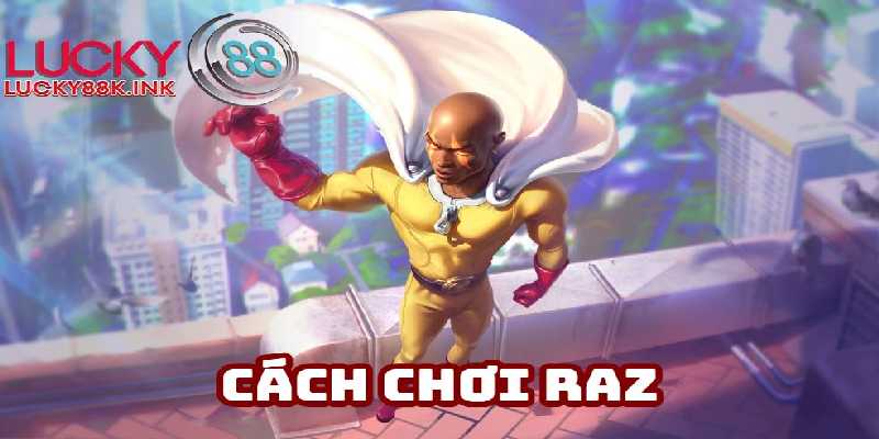 Cách chơi Raz đi mid hiệu quả